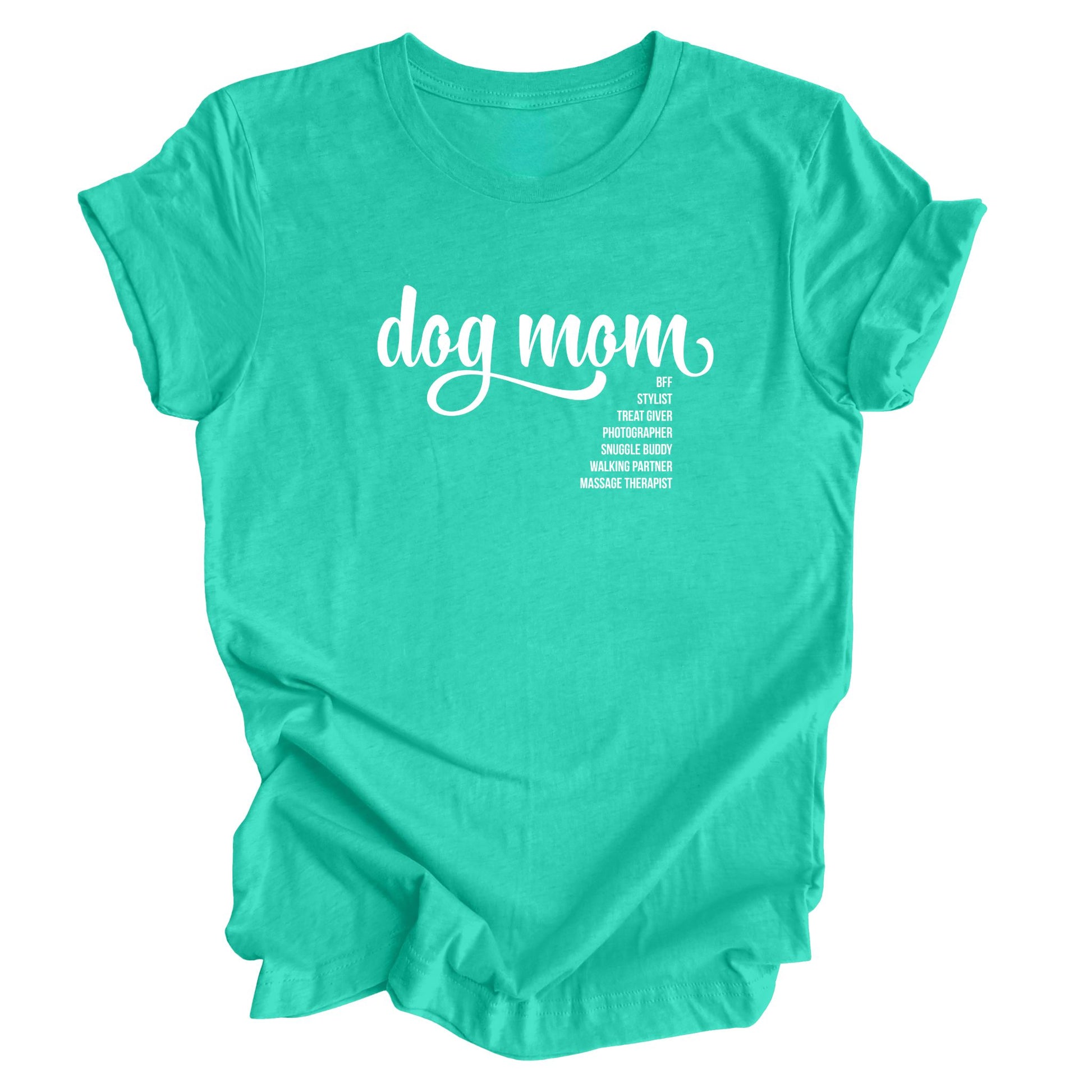 Cute and funny Dog Mom shirt - heather seagreen from Luv the Paw
