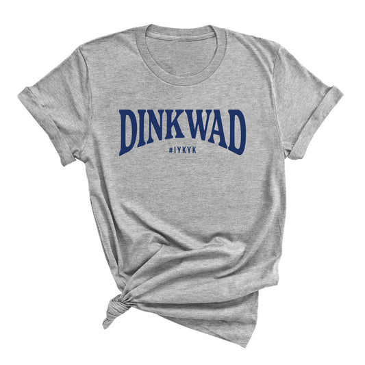 Athletic grey t-shirt with the word "DINKWAD" in bold blue letters, standing for "Dual Income No Kids with a Dog"