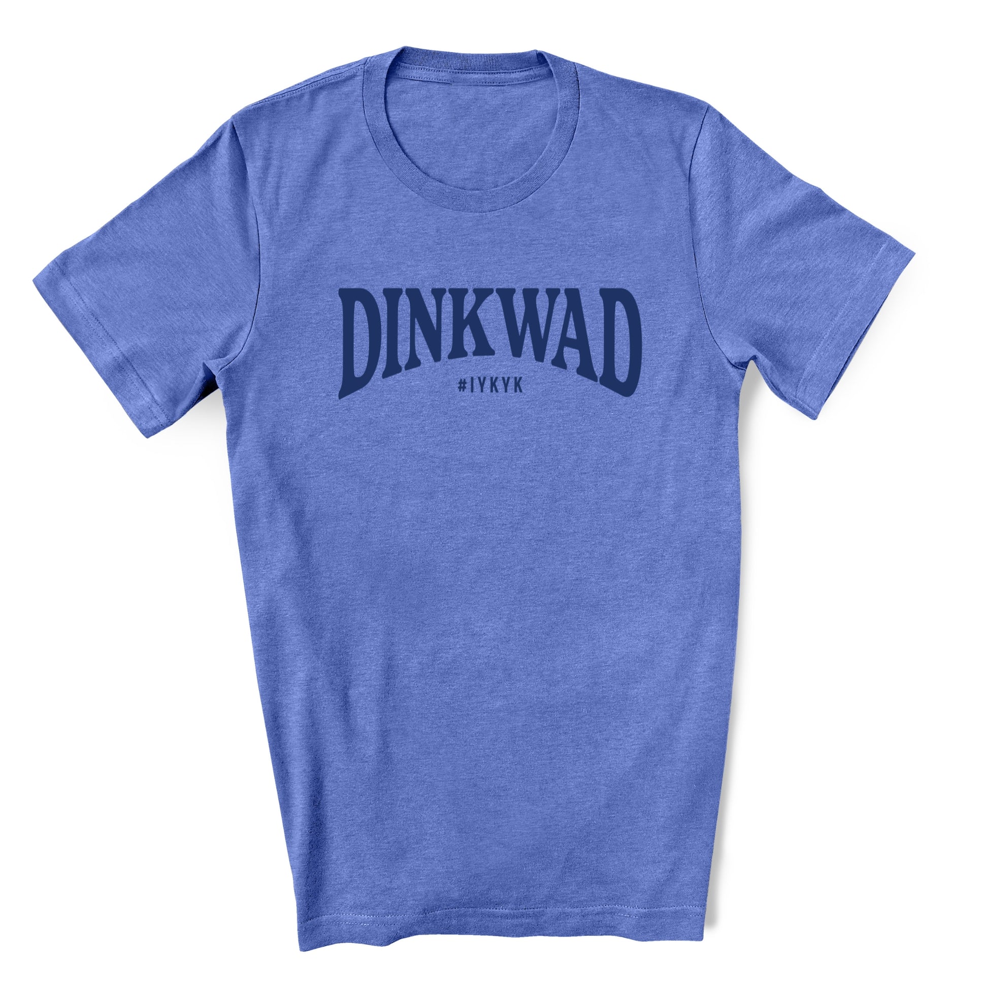 blue t-shirt with the word "DINKWAD" in bold blue letters, standing for "Dual Income No Kids with a Dog