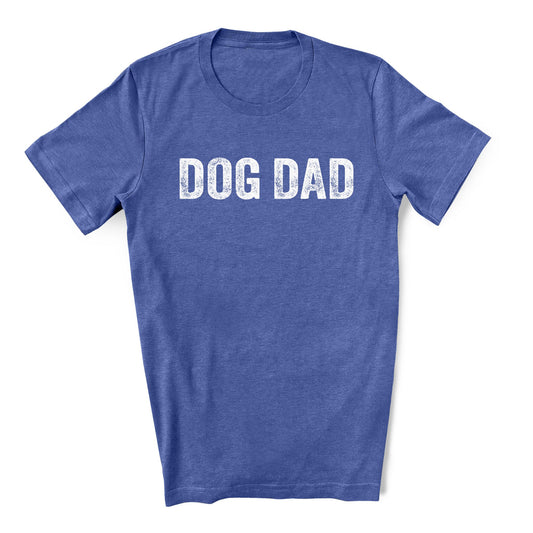 Dog Dad Shirt Distressed