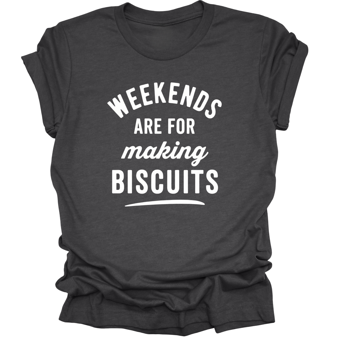 Weekends Are For Making Biscuits — Cat Lover T-Shirt