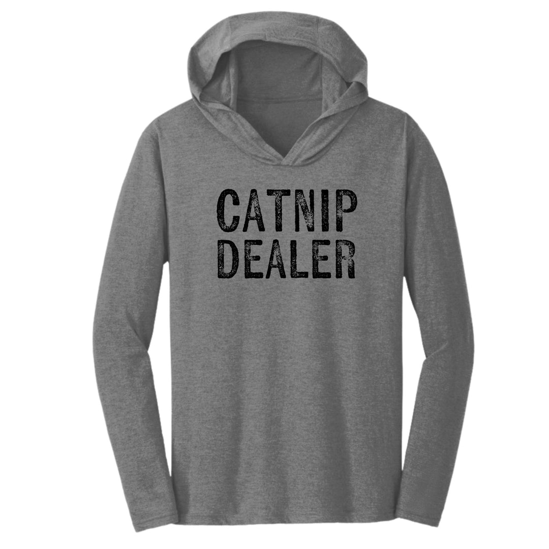 T-shirt hoodie in gray with text "Catnip Dealer" in distressed black font.