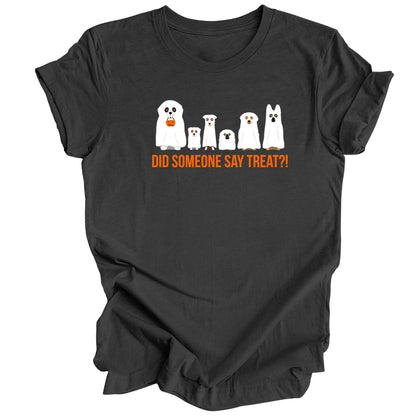 Did Someone Say Treat? A fun Halloween t-shirt for dog lovers