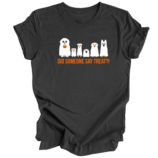 Did Someone Say Treat? A fun Halloween t-shirt for dog lovers