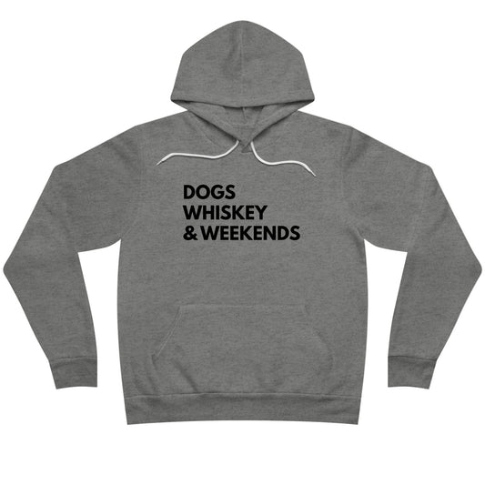 Dogs Whiskey & Weekends Hoodie