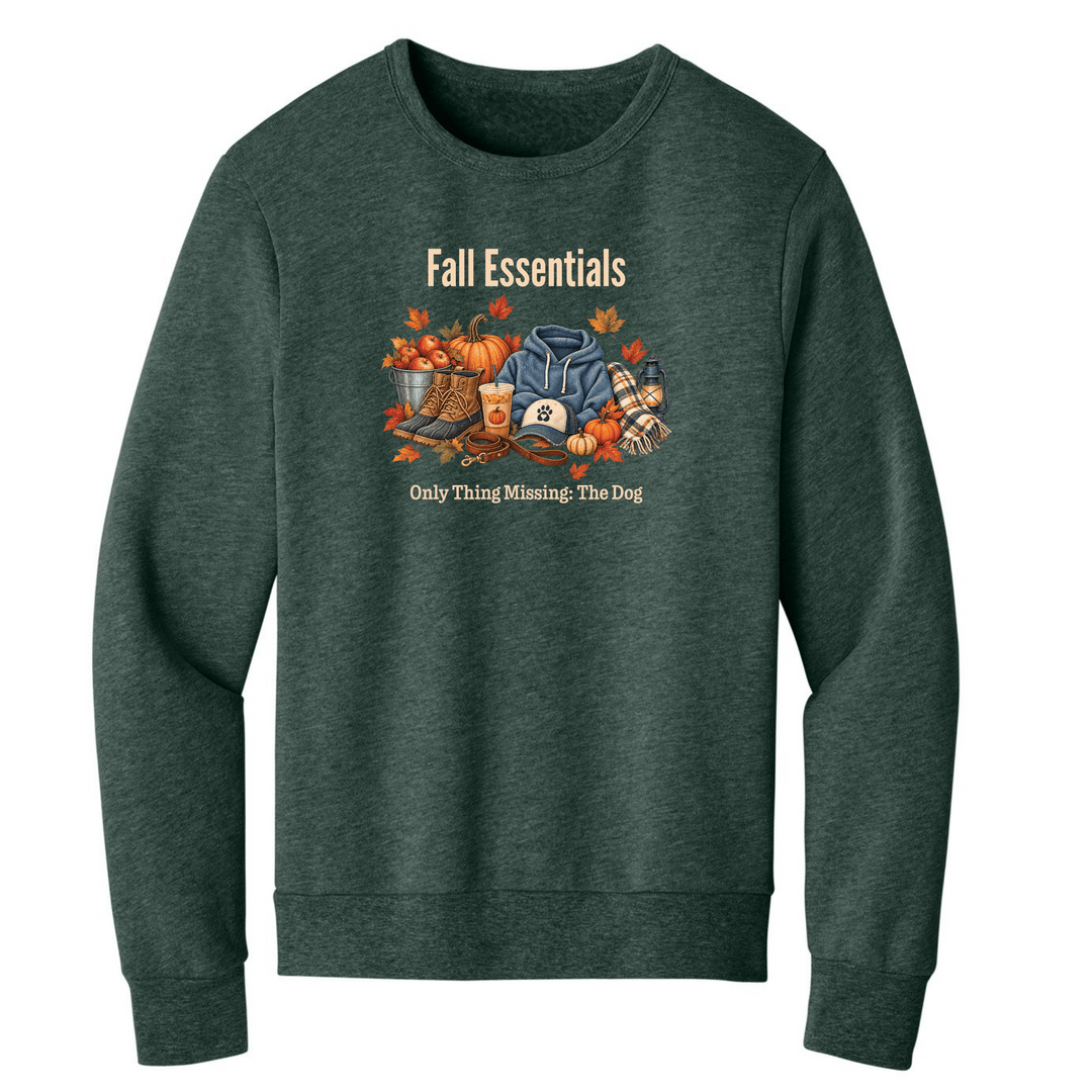 Fall Essentials Sweatshirt | Only Thing Missing: The Dog | Cozy Crewneck for Dog Moms - Luv the Paw