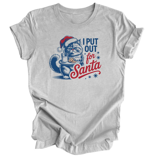 I Put Out For Santa - Cat