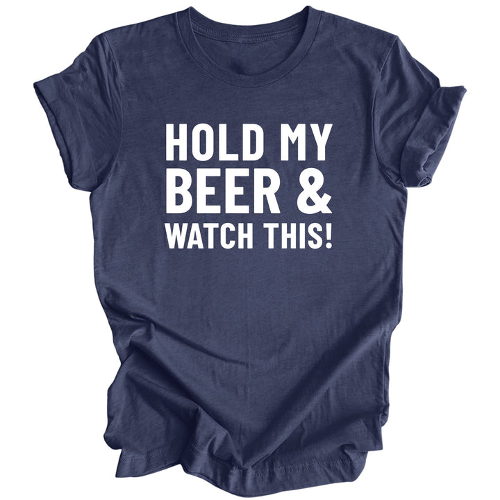 Hold My Beer &amp; Watch This