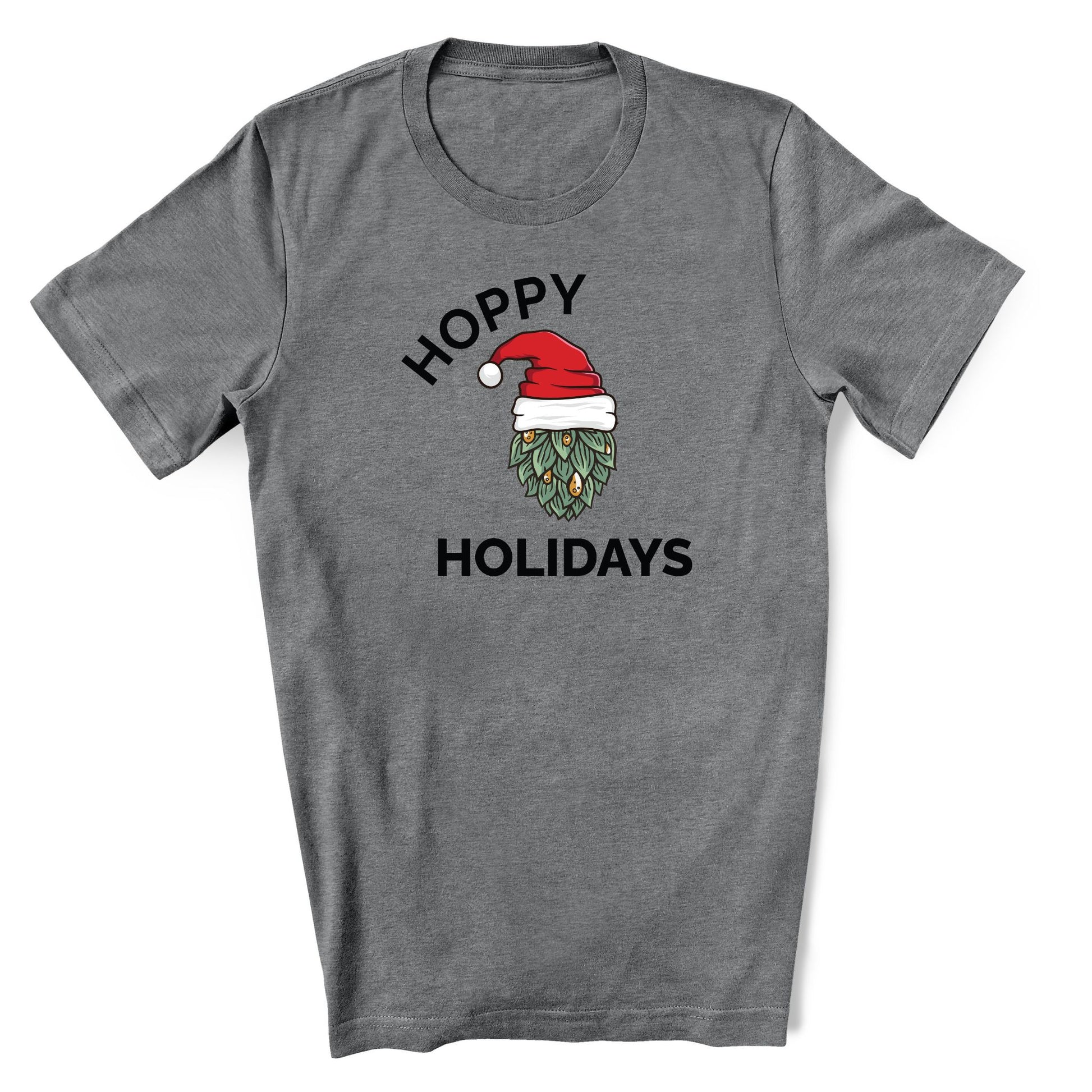 Deep heather gray shirt that says Hoppy Holidays in white text. In the middle of the text features a hop with a santa hat. Makes great gift for craft beer lover.