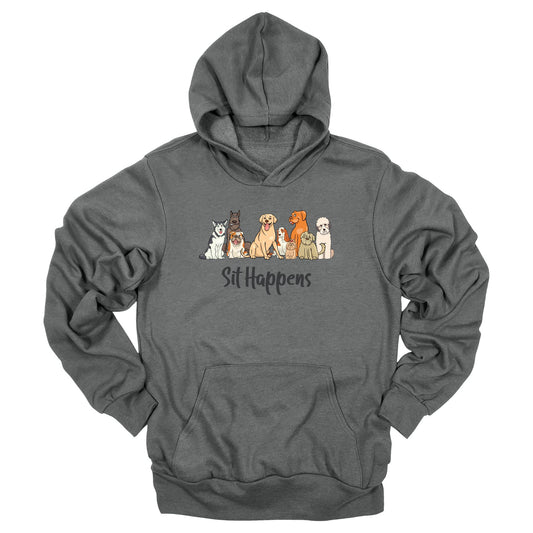 Sit Happens | Sponge fleece Hoodie