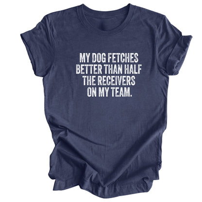 My Dog Fetches Better Than...