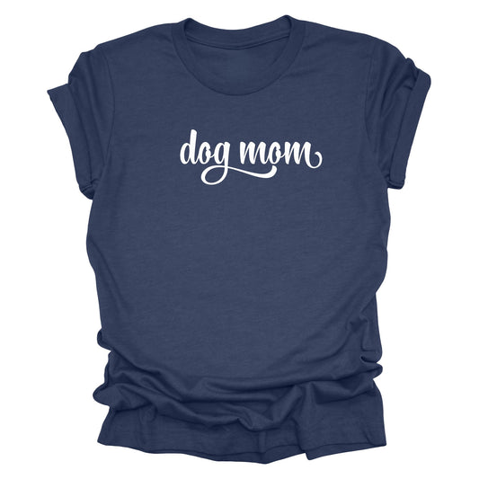 Simple & Classic Dog Mom Shirt