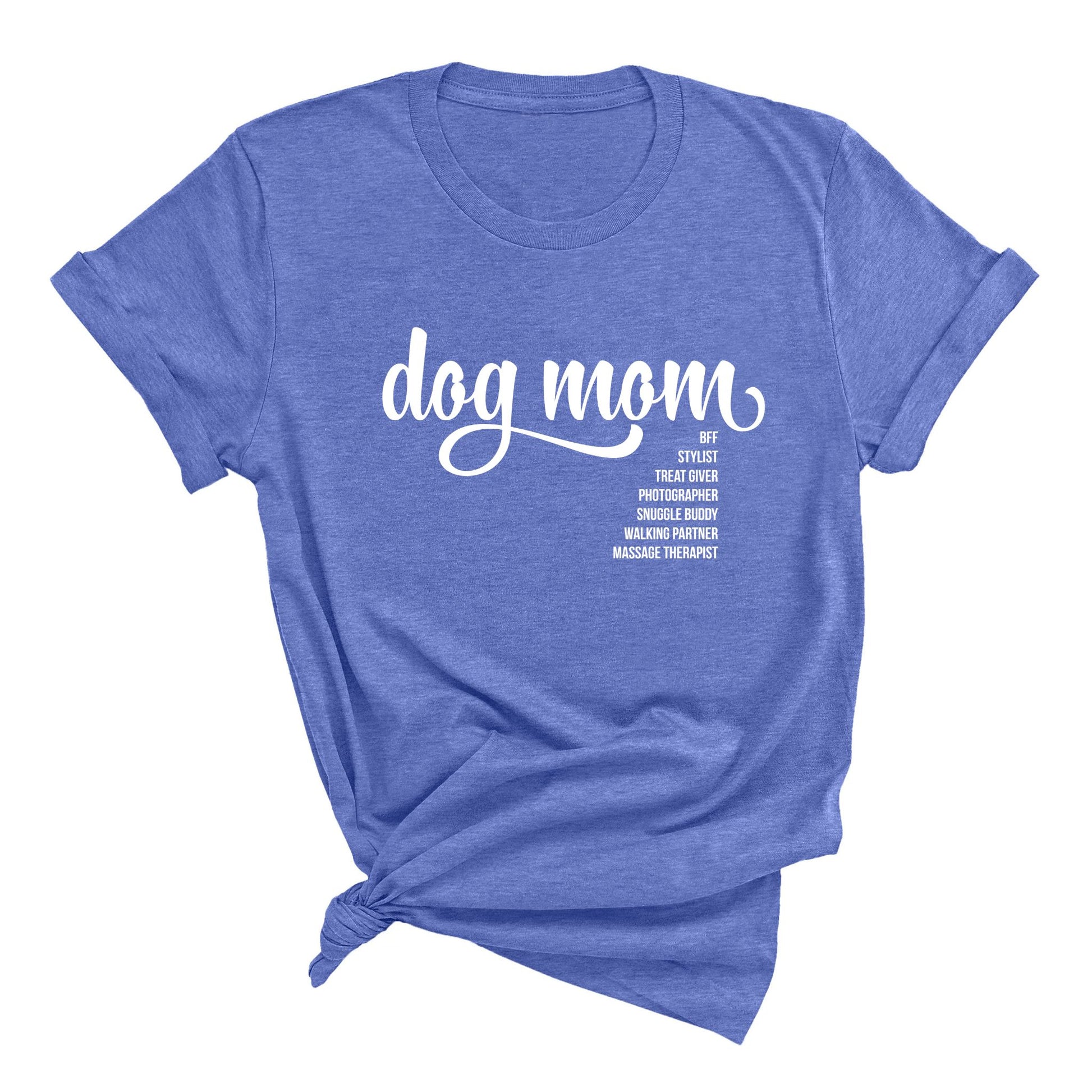 Dog Mom shirt - heather columbia blue from Luv the Paw